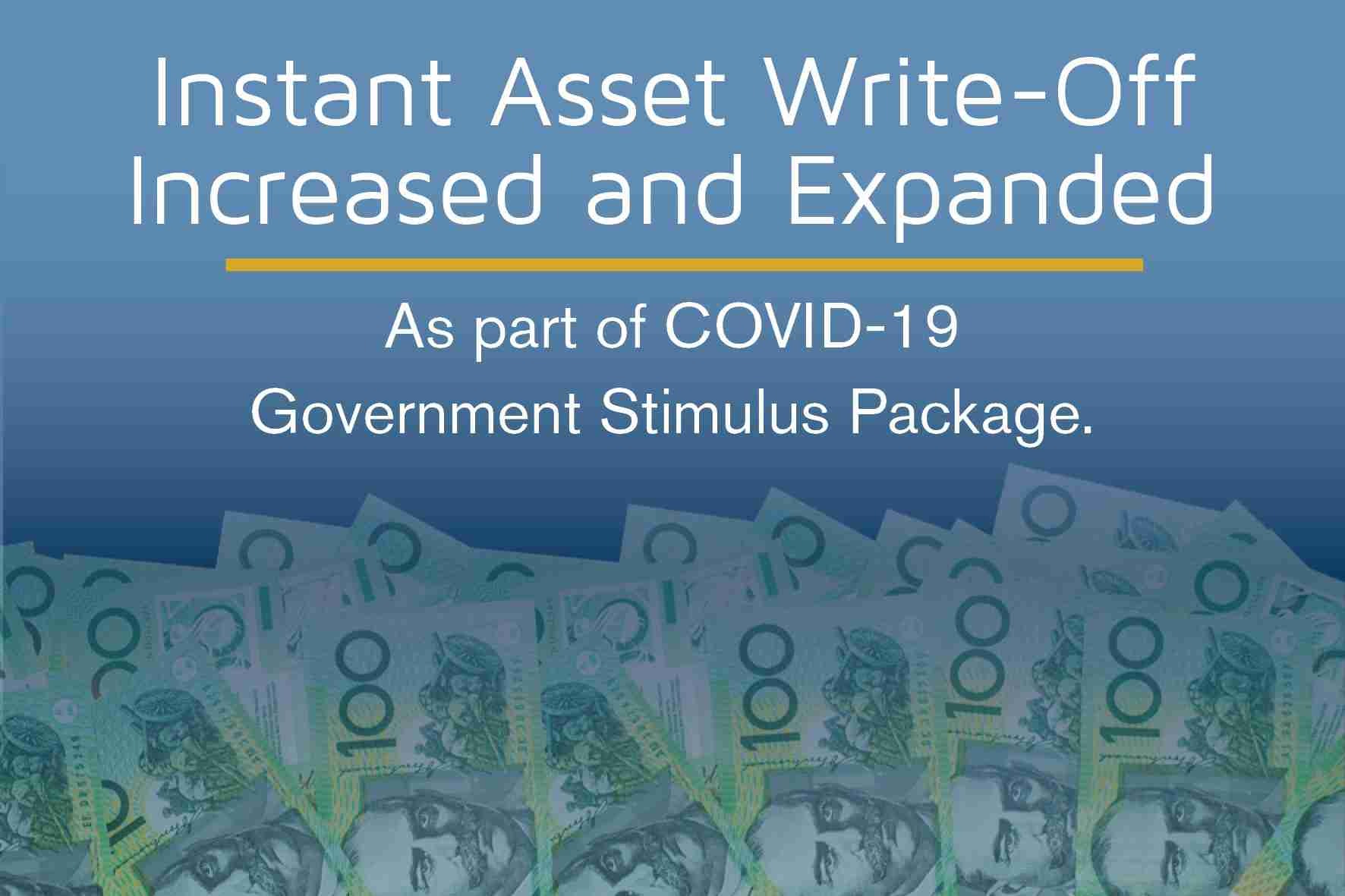 Instant Asset Write-Off Thresholds Increased and Expanded